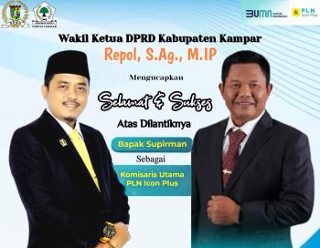 Supirman Jabat Komisaris Utama PLN Icon Plus, Ini Kata Wakil Ketua DPRD Kampar Repol
