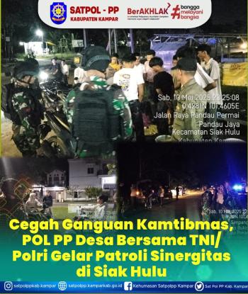 Patroli Bersama Satpol-PP Kampar dan TNI-POLRI Cegah Gangguan Kamtibmas